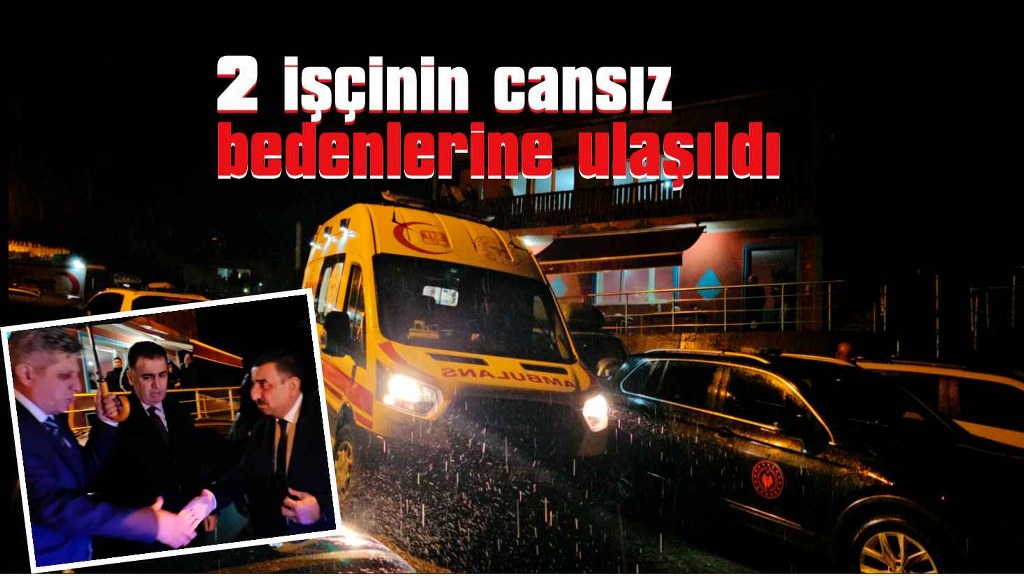 Madendeki göçükte 2 işçinin cansız bedenlerine ulaşıldı
