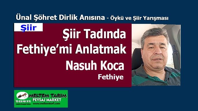 Şiir Tadında Fethiye’mi Anlatmak