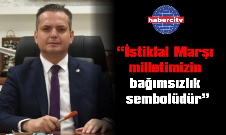 Fethiye Kaymakamı Akkaya’dan 12 Mart mesajı
