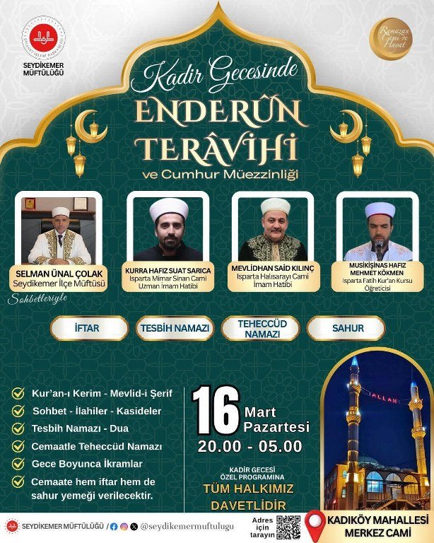 Seydikemer’de Kadir Gecesi’ne Özel Enderun usulü teravihi