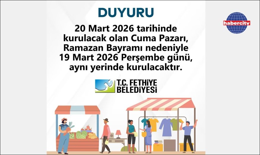 Fethiye’de Cuma Pazarı’nın Günü Değişti