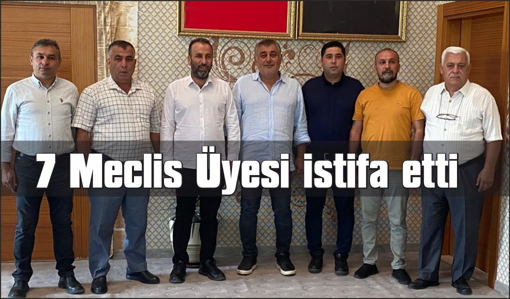 7 belediye meclis üyesi CHP'den istifa ettiğini açıkladı
