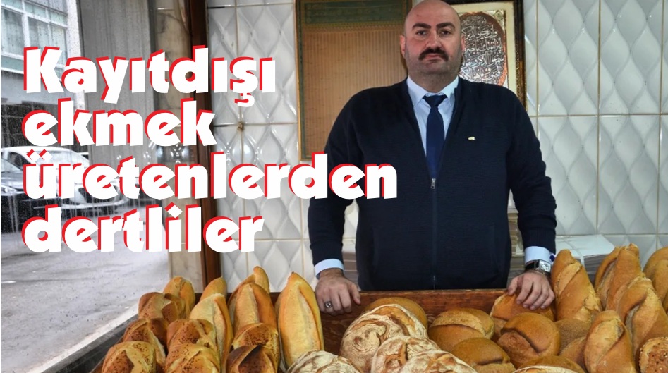 Fırıncılardan kamuoyuna hayati uyarı..