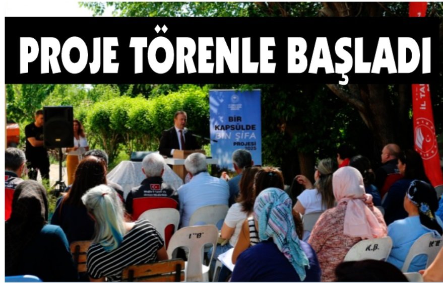 “Bir Kapsülde Bin Şifa” projesi Köyceğiz’de başladı