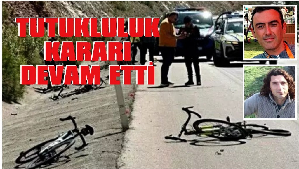 Bisiklet kazasında sanığın tutukluluk halinin devamına karar verildi