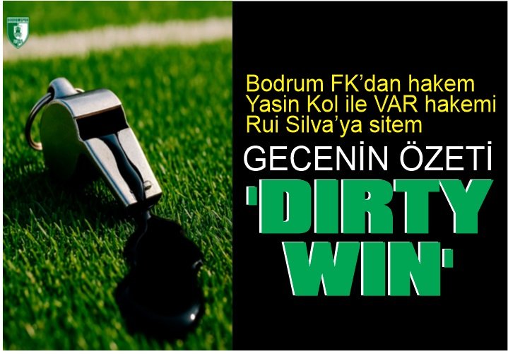 Bodrum FK; “GECENİN ÖZETİ 'DIRTY WIN'”