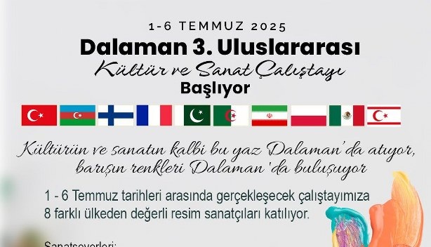 Dalaman 3. Uluslararası Kültür Ve Sanat Çalıştayı başlıyor