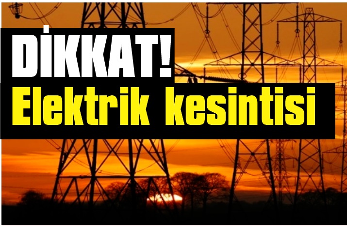 Fethiye, Köyceğiz, Ortaca ve Dalaman’da kısmi elektrik kesintisi uygulanacak