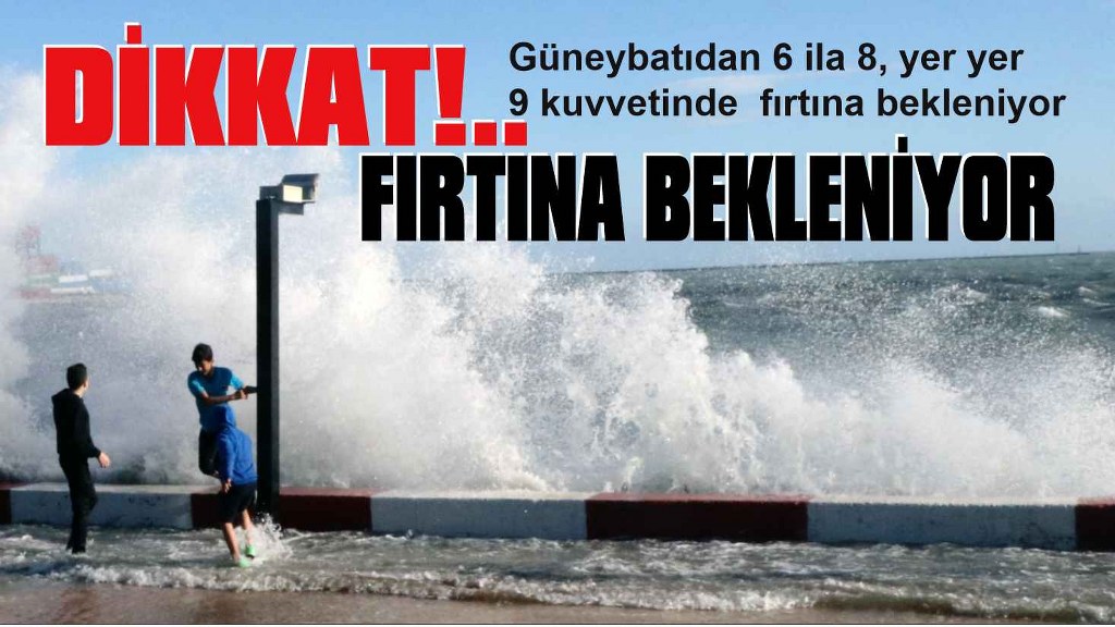 Bodrum-Kaş arası fırtına bekleniyor