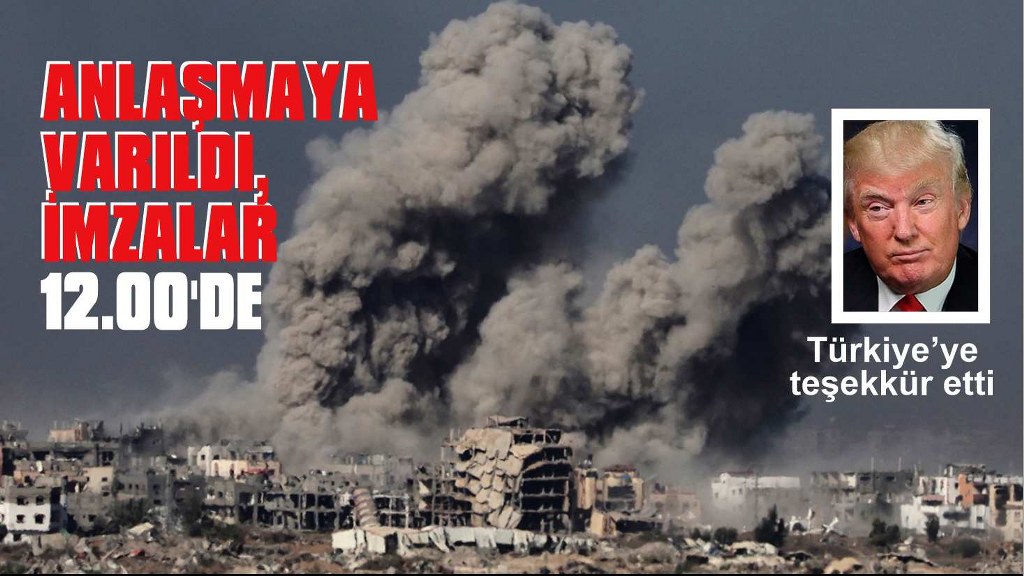 Gazze’de anlaşmaya varıldı, imzalar 12.00'de atılacak