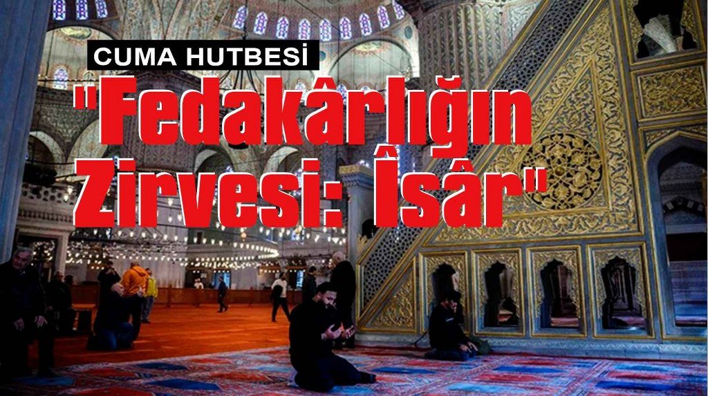 28 Kasım 2025 - Cuma Hutbesi