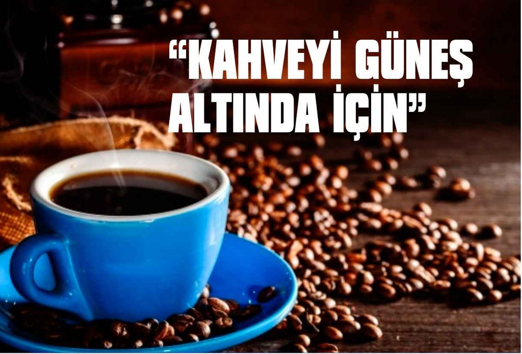 “Dozunda içilen kahve, kanser riskini azaltıyor”