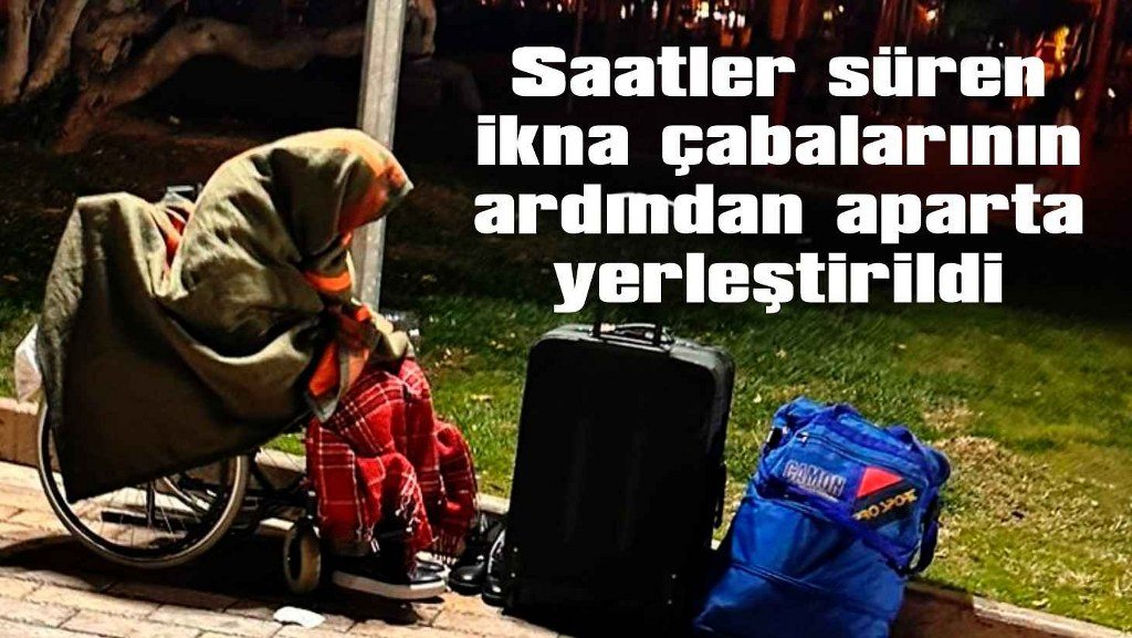 70 yaşındaki Kıbrıs gazisi ikna çabalarının ardından aparta yerleştirildi