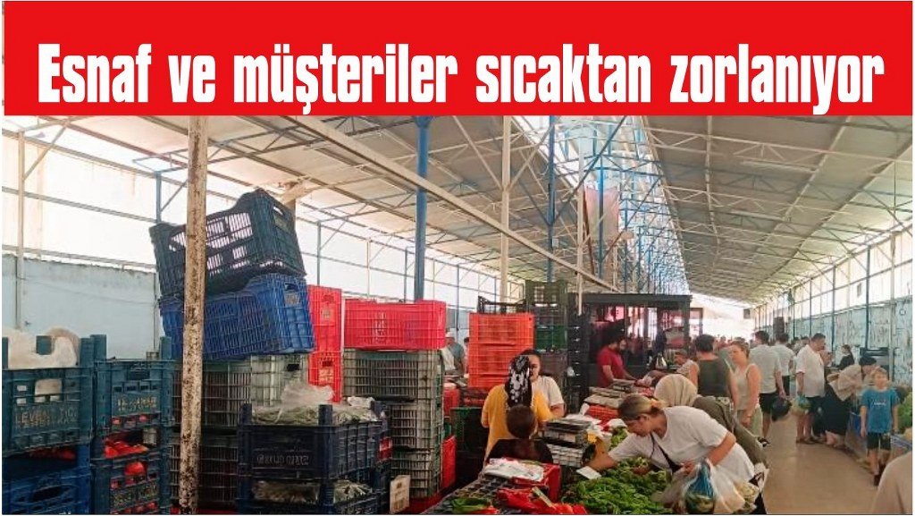 Fethiye Salı Pazar’ında “Sera Etkisi”