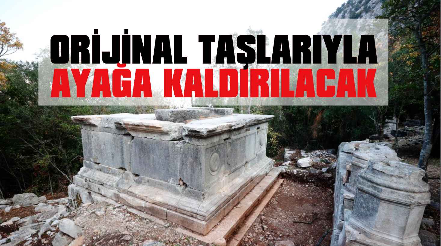 Termessos'taki iki anıt mezar ayağa kaldırılıyor