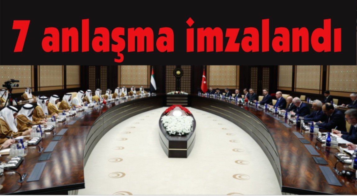 Türkiye-BAE arasında 7 anlaşma imzalandı