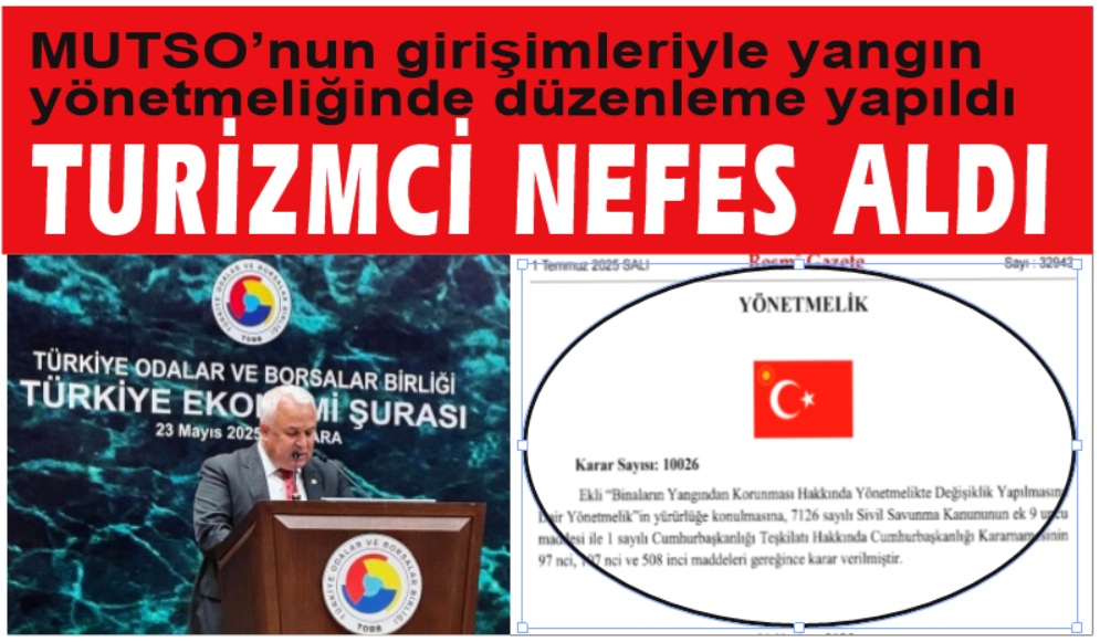 Yangın yönetmeliğindeki düzenleme turizmcileri sevindirdi