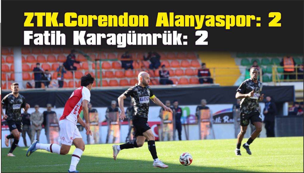 Ziraat Türkiye Kupası: Corendon Alanyaspor: 2 - Fatih Karagümrük: 2