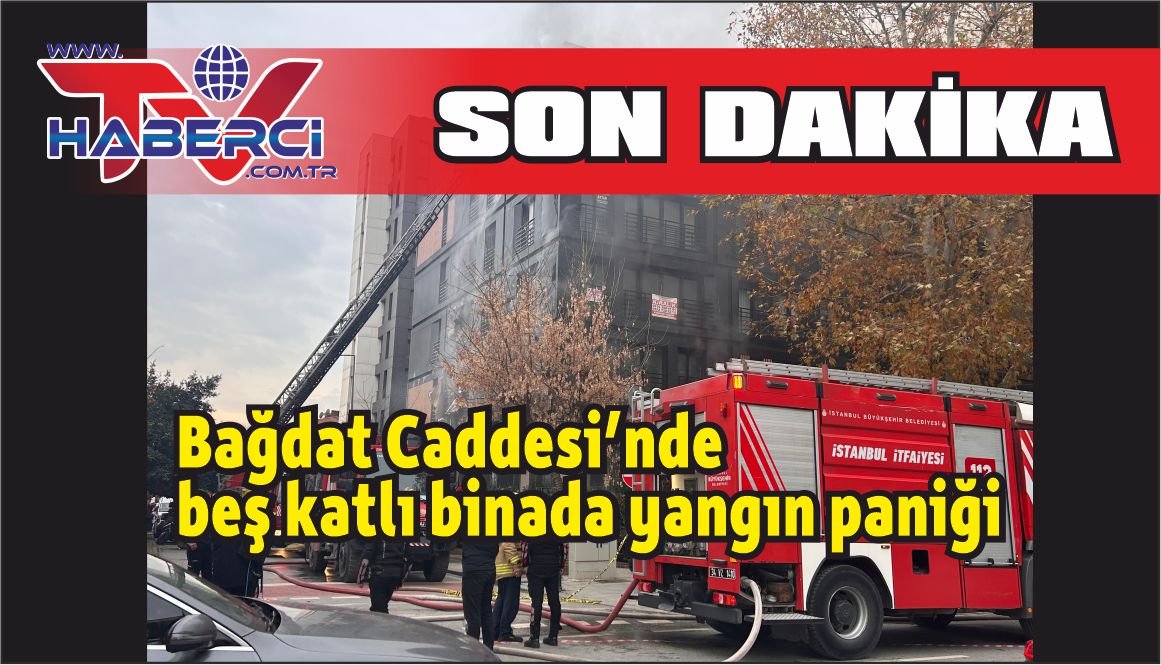 Kadıköy Bağdat Caddesi'nde 5 katlı bir binada yangın çıktı