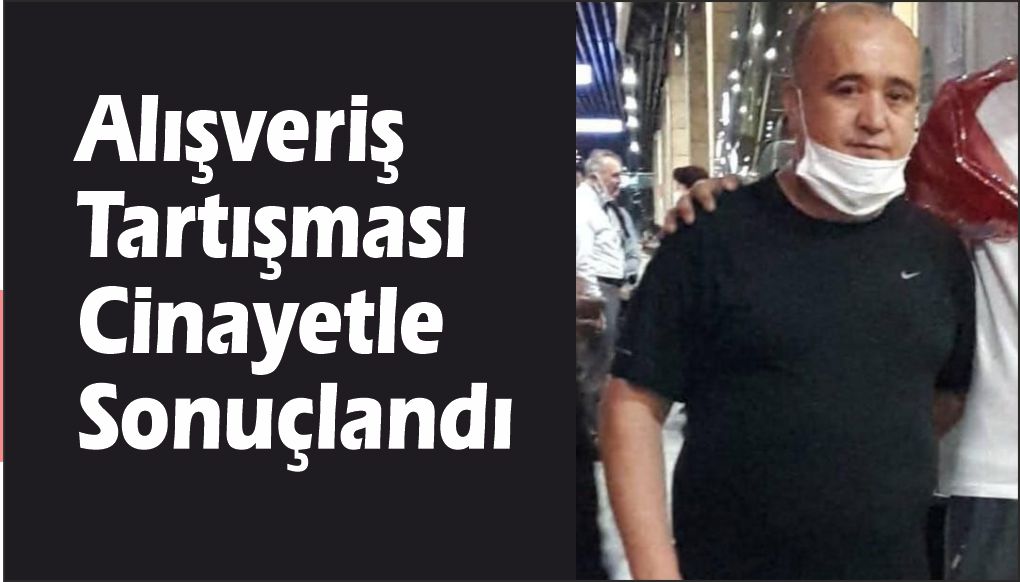 Büfe Sahibi Tüfekle Vurdu: 2 Çocuk Babası Hayatını Kaybetti