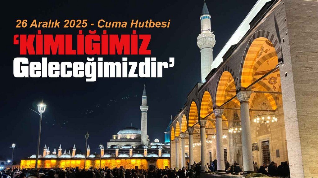 Cuma Hutbesi: 