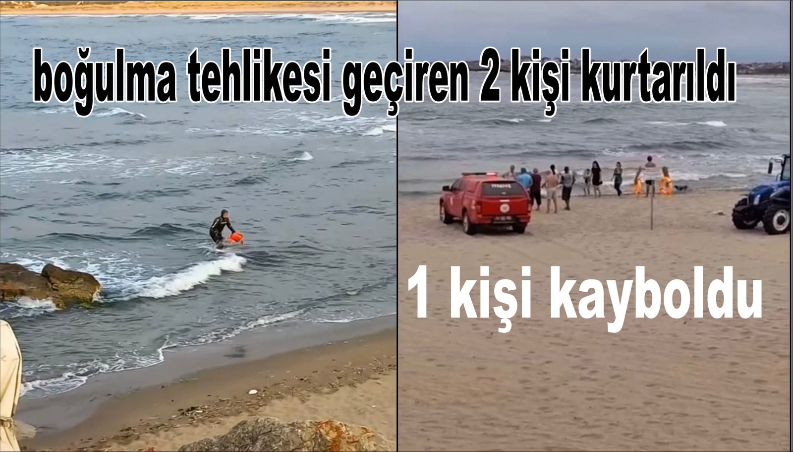 Denizde boğulma tehlikesi geçiren 2 kişi kurtarıldı, 1 kişi kayboldu