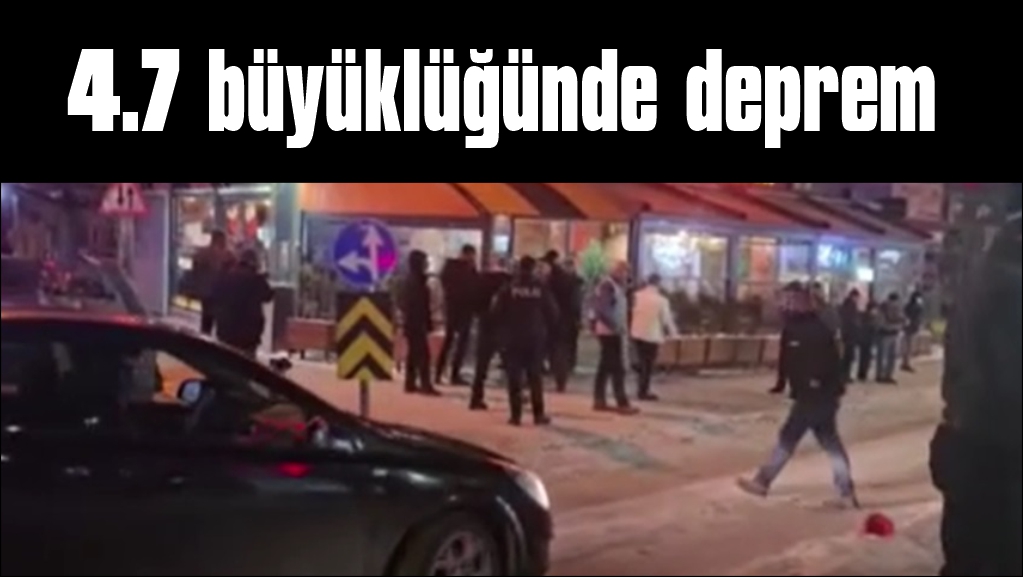 Elazığ'da 4.7 büyüklüğünde deprem