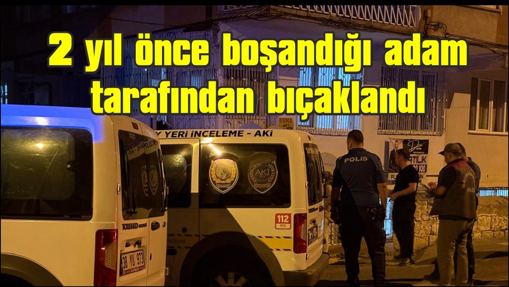 Eski karısını bıçakla ağır yaraladı