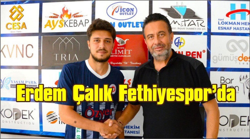 Erdem Çalık Fethiyespor’da