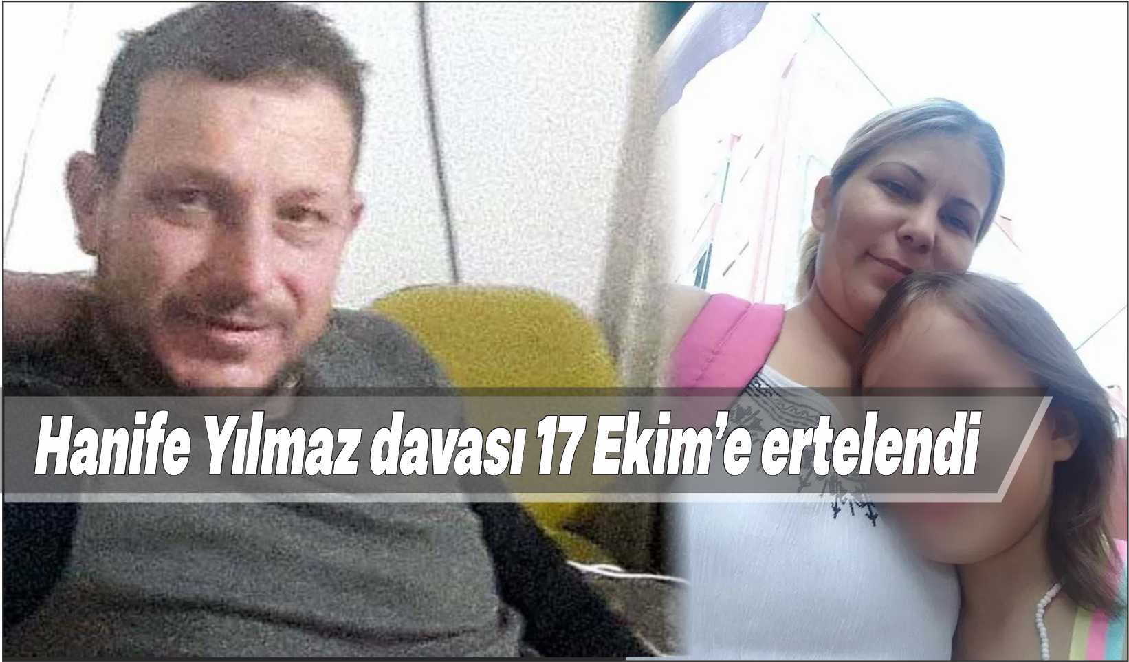 Muğla’da Hanife Yılmaz davası 17 Ekim’e ertelendi