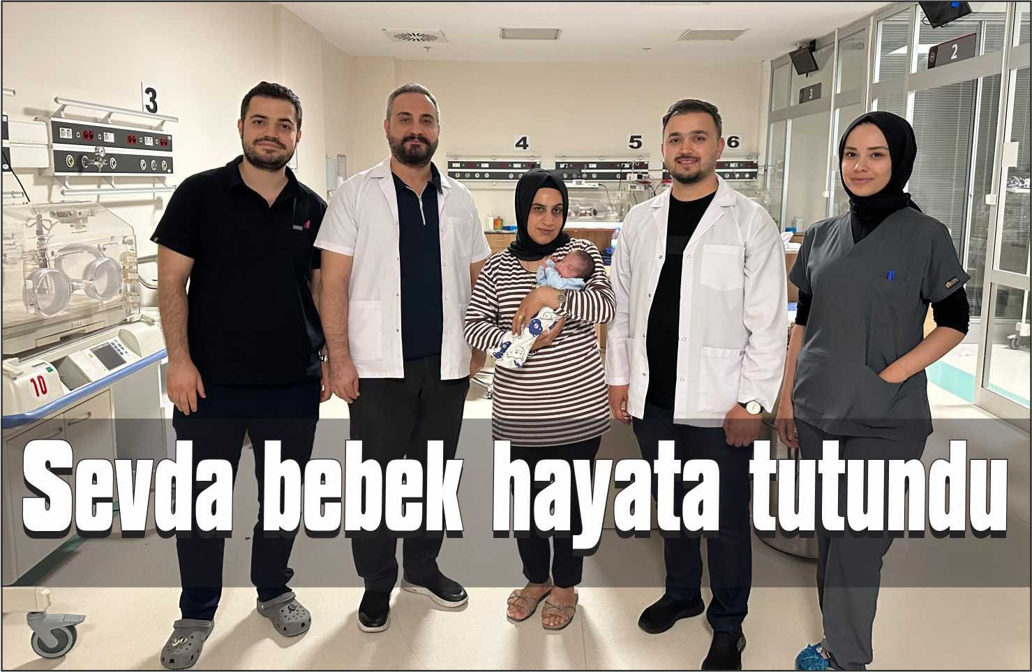 Sevda Bebek Hayata Tutundu: 2 Kiloya Ulaştı
