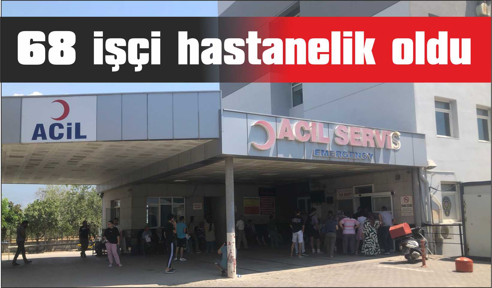 68 işçi hastaneye kaldırıldı