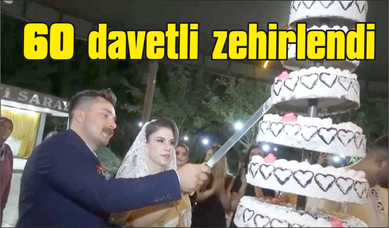 Düğün pastası 60 davetliyi hastanelik etti