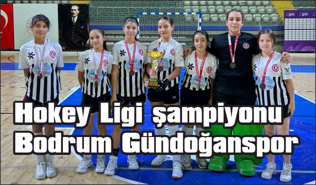 Muğla Hokey Ligi şampiyonu Bodrum Gündoğanspor oldu