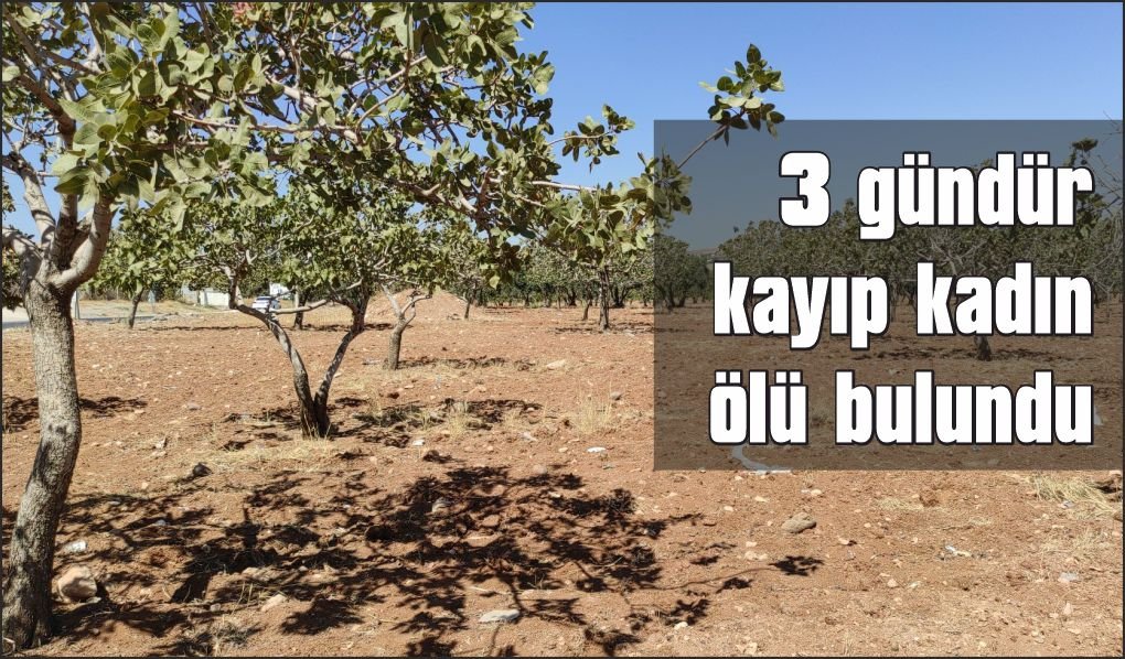 Kayıp kadın bahçede ölü bulundu
