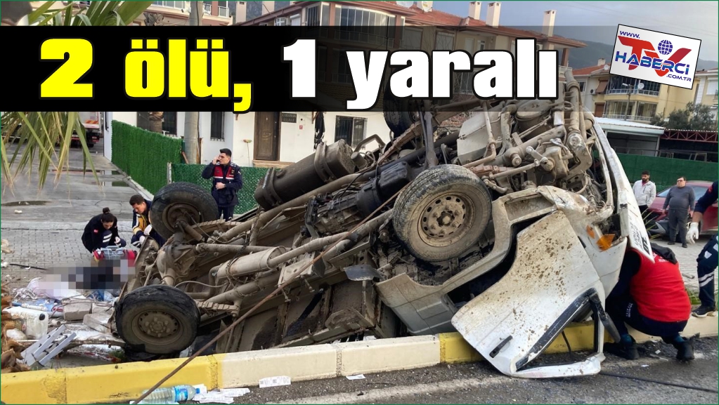 Kamyonet bariyerlere girdi: 2 ölü, 1 yaralı