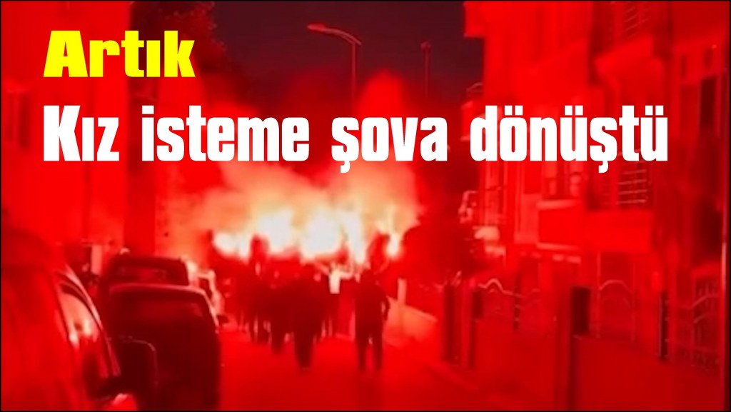 Kız isteme şova dönüşünce damat adayları cezayı yedi