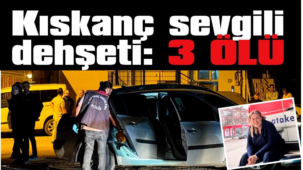 Ayrılmak isteyen sevgilisi ile erkek kardeşini vurup, intihar etti