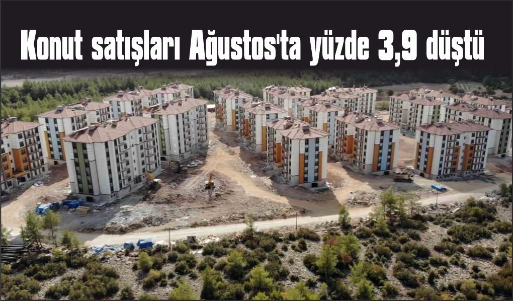 Muğla'da konut satışları Ağustos'ta yüzde 3,9 düştü