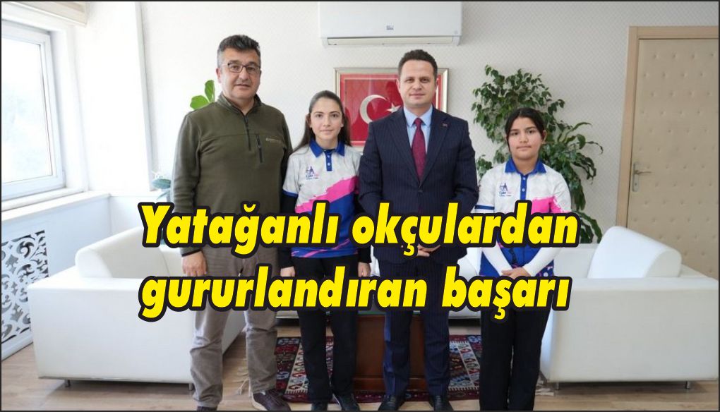 Yatağanlı okçular başarıları ile gururlandırdı