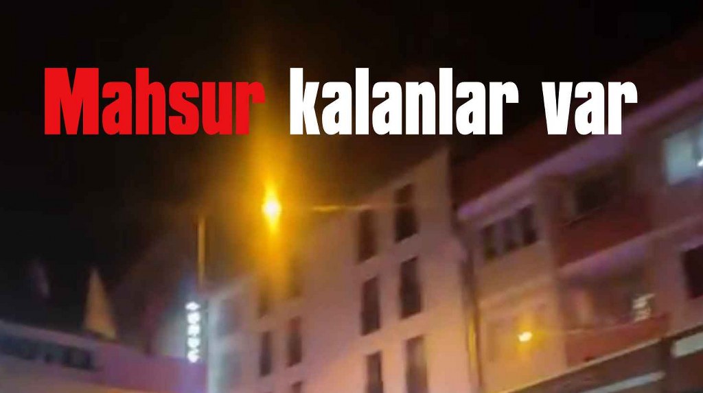 5 katlı otelde yangın… Mahsur kalanlar var