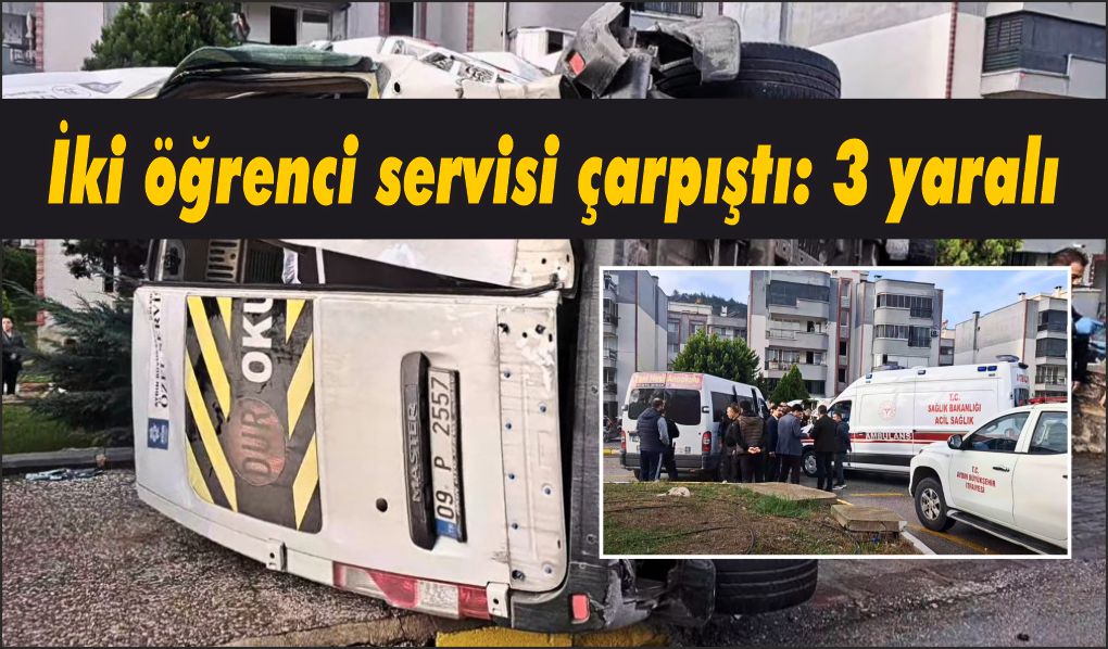 Öğrenci servisleri çarpıştı: 3 yaralı