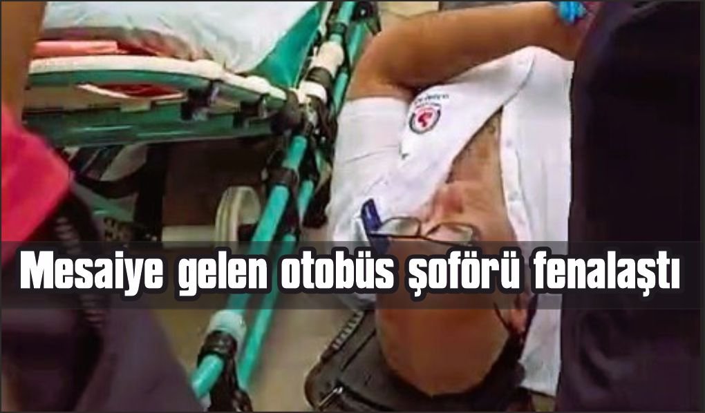 Mesaiye gelen otobüs şoförü yere yığıldı