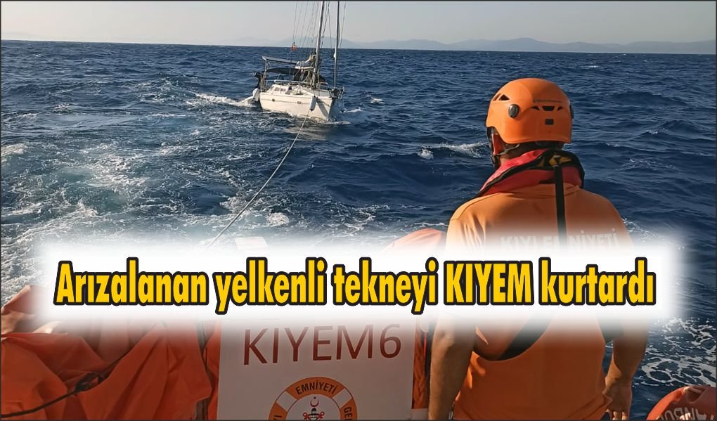 Datça açıklarında arızalanan yelkenli tekne kurtarıldı
