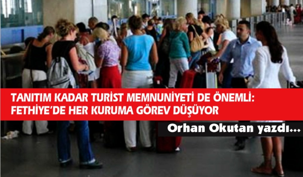 Fethiye’de her kuruma görev düşüyor