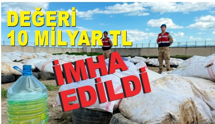 20 tondan fazla uyuşturucu imha edildi