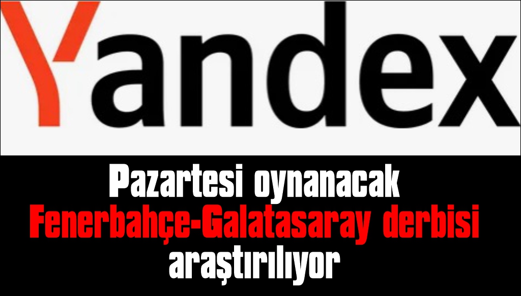 Yandex Arama, Süper Lig yıldızları hakkında en çok merak edilenleri açıkladı