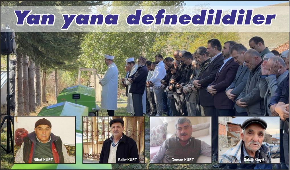 Pazardan mezara: 3 kardeş ve enişteleri yan yana defnedildi