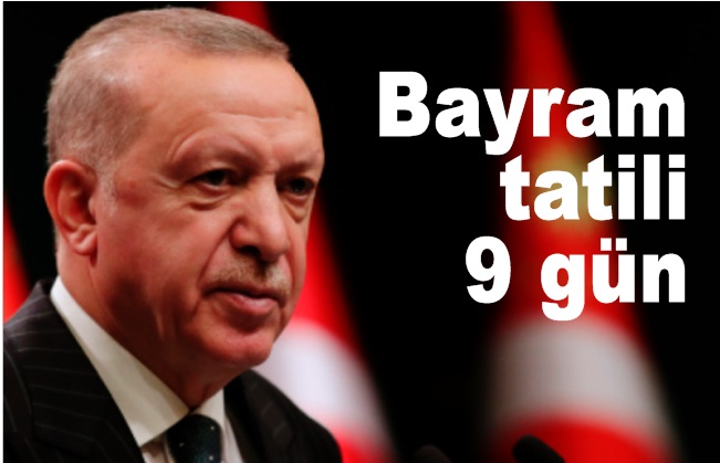 Ramazan Bayramı tatili 9 gün oldu