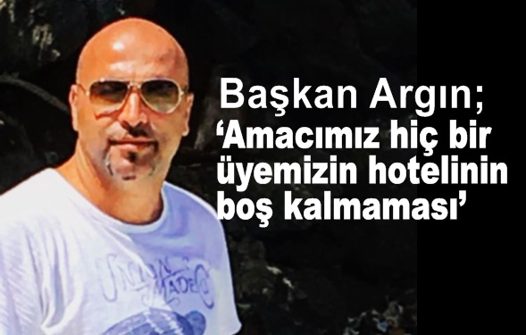 Derneğe üye 22 hotel tek resepsiyon anlayışıyla çalışacak